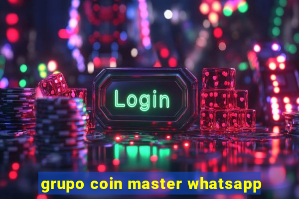 grupo coin master whatsapp